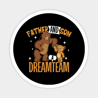 The dream team - father and son Magnet